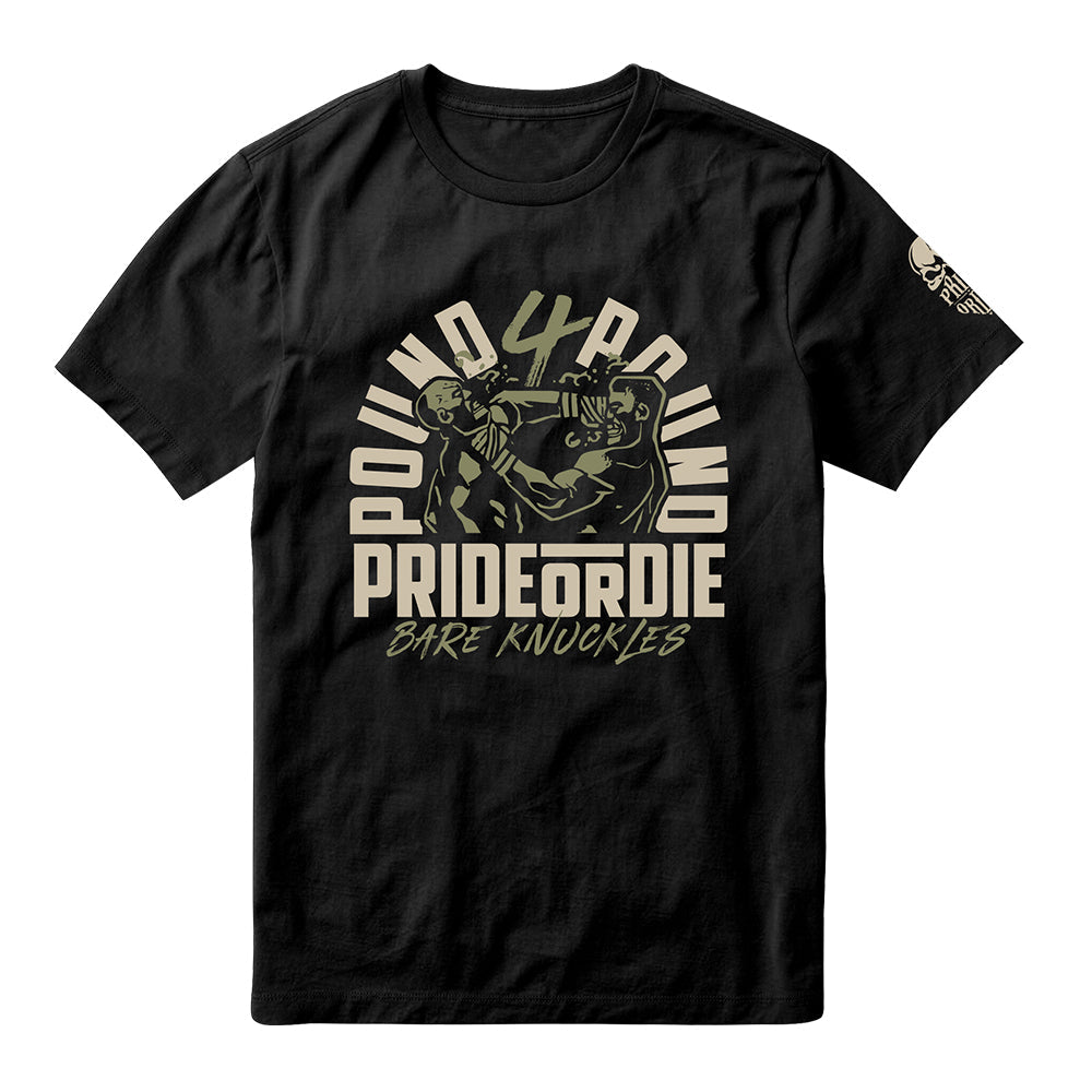 T-Shirt Pride Or Die Bare Knuckles